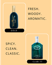 Gold EDC + Club 77 EDT